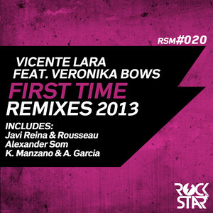 First Time (feat. Veronika Bows) (Remixes 2013)
