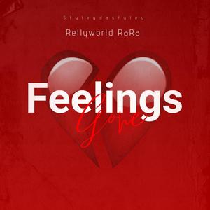 FEELINGS GONE (Explicit)