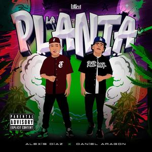 La Planta (feat. Daniel Aragon) (Explicit)