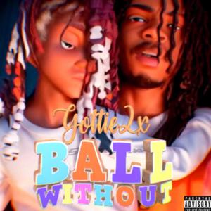 Ball Without (Explicit)