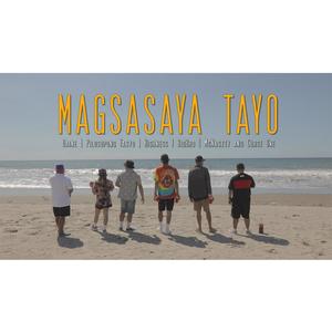 Magsasaya Tayo (feat. Mcnaszty & Curse One)