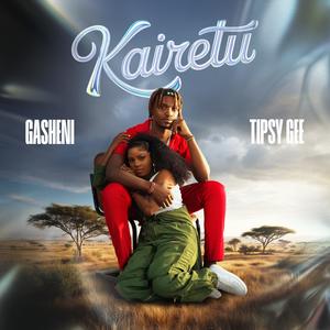 Kairetu (feat. Tipsy Gee)