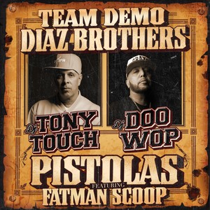 Pistolas (feat. Diaz Brothers & Fatman Scoop) [Explicit]