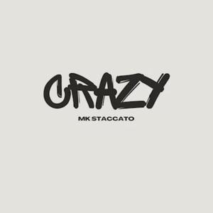 Crazy (Explicit)