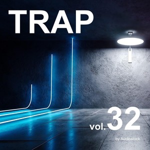 TRAP, Vol. 32 -Instrumental BGM- by Audiostock