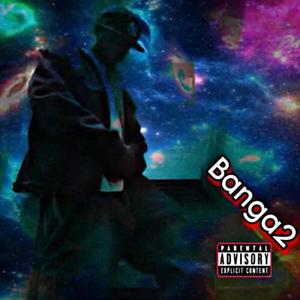 Banga2 (Explicit)