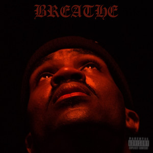 Breathe (Explicit)