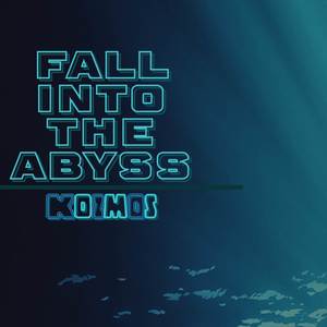 Fall Into The Abyss