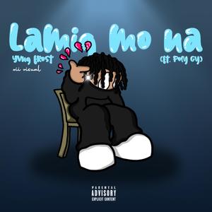 Lamig mo na (feat. Poly Gy) (Explicit)