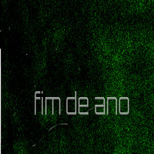 Fim de Ano (Explicit)