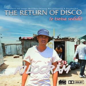 The Return Of Disco
