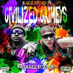 Civilized Crimeys (Explicit)