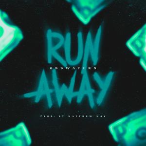 Run Away