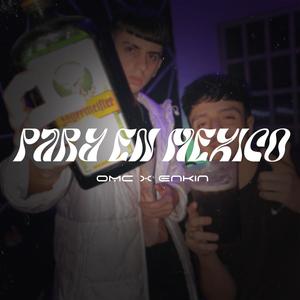 Pary en mexico