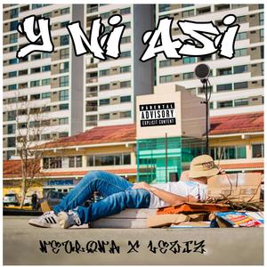 Y NI ASI (feat. By Lewiz) [Explicit]