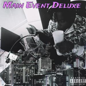 Main Event Deluxe (Explicit)