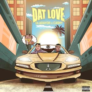 Dat Love (feat. Cashy)