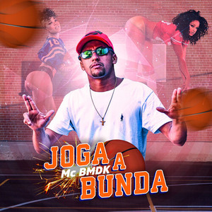 Joga a Bunda (Explicit)