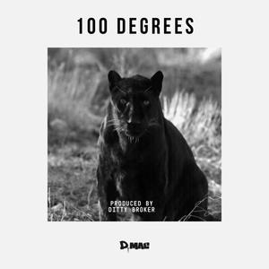 100 DEGREES (Explicit)