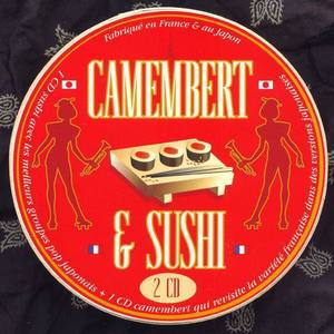 Camembert & Sushi