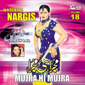 Welcome Nargis (Mujra Hi Mujra, Vol. 18)