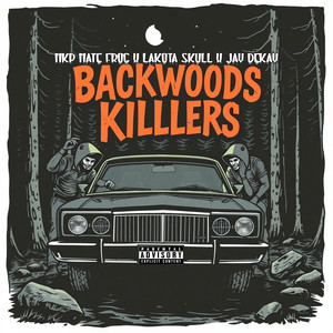 Backwoods Killers (Explicit)