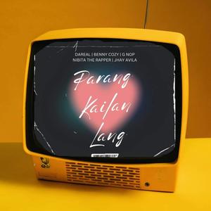 PKL (Parang kailan lang) (feat. Benny Cozy, G NOP, Nobita The Rapper & Jhay Avila) (Explicit)