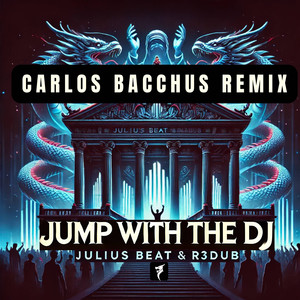 Jump With The DJ (Carlos Bacchus Remix)