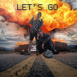 Let's Go (Explicit)