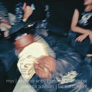 whauwankno? (Explicit)