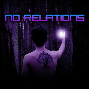 No Relations (Explicit)