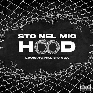 Sto nel mio hood (feat. Stanga) [Explicit]