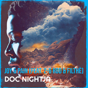 Joy & Pain (Explicit)