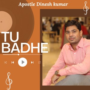 Tu Badhe