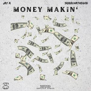 Money Makin' (Explicit)