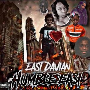 HUMBLE EAST 2 (Explicit)