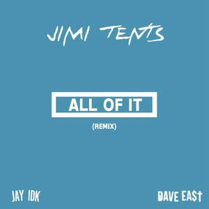 All of It (Remix|Explicit)