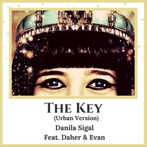 Danila Sigal - The Key[feat. Daher & Evan] (Urban Version)