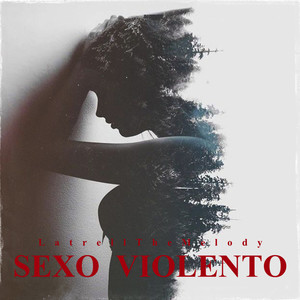 Sexo Violento (Explicit)