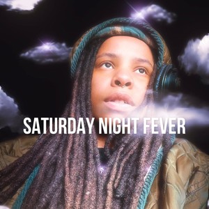 Saturday Night Fever (Explicit)