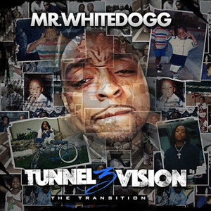 Tunnel Vision 3 (Explicit)