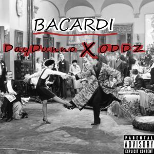 BACARDI (feat. DayDunno) [Explicit]