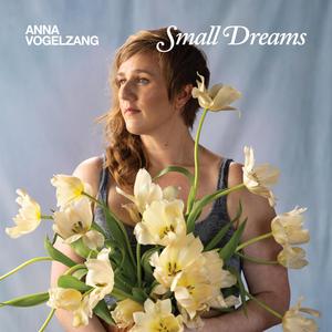 Small Dreams