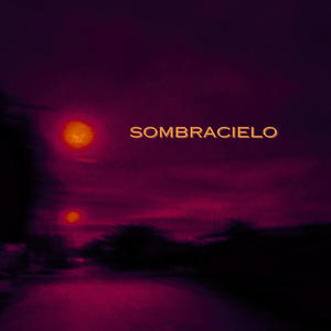 SombraCielo (Explicit)