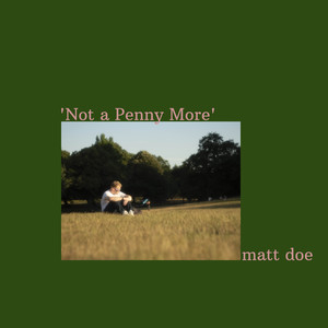 Not a Penny More (Explicit)