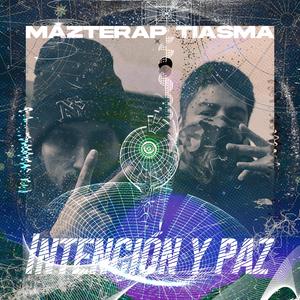 Intención y Paz (feat. Tiasma Bae) [Explicit]