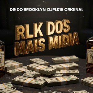 RLK DOS MAIS MIDIA (Explicit)