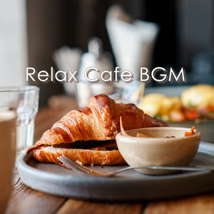 Relax Cafe BGM