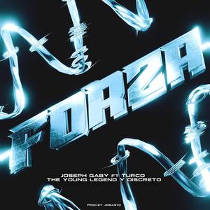 Forza (feat. Discreto & Turco The Young Legend)