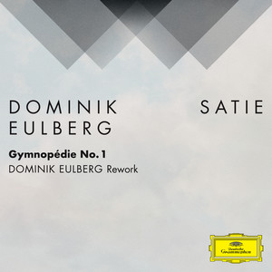 Gymnopédie No. 1 (Dominik Eulberg Rework|FRAGMENTS / Erik Satie)